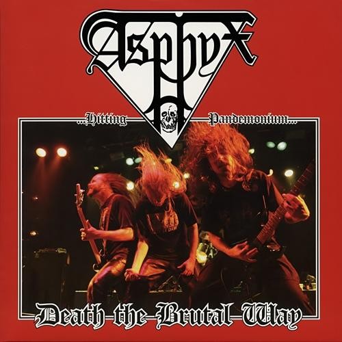 Asphyx - Death... The Brutal Way